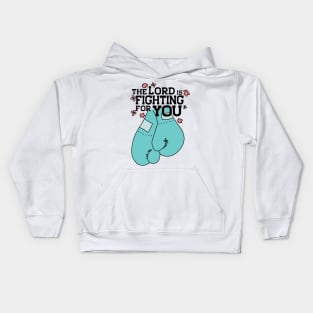 The Lord is Fighting for You Kids Hoodie